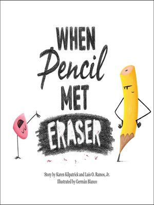 cover image of When Pencil Met Eraser